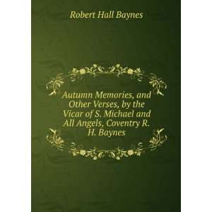   and All Angels, Coventry R.H. Baynes. Robert Hall Baynes Books