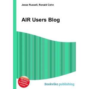  AIR Users Blog Ronald Cohn Jesse Russell Books