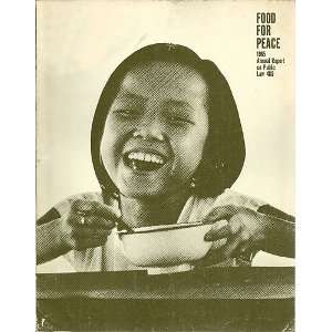  Food For Peace 1965 Annual Report on Public Law 480 Books