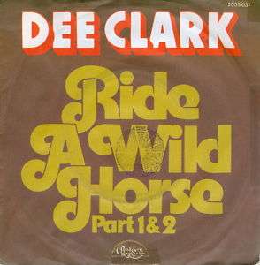 Single DEE CLARK   Ride A Wild Horse (1975) PS  