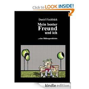 Mein bester Freund und ich Eine Bildergeschichte (German Edition 