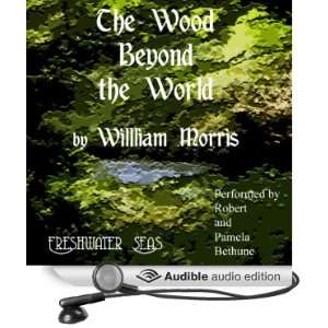   Audio Edition) William Morris, Robert Bethune, Pamela Bethune Books