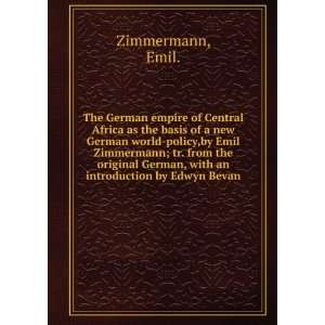  an introduction by Edwyn Bevan.: Emil. Zimmermann:  Books
