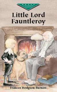   Little Lord Fauntleroy by Frances Hodgson Burnett 