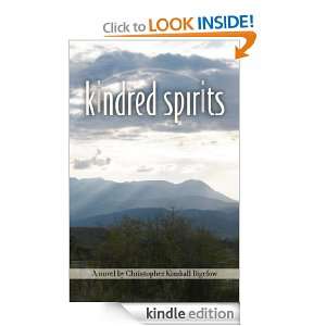 Kindred Spirits Christopher Kimball Bigelow  Kindle Store
