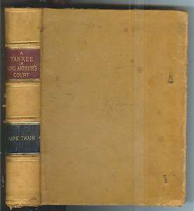 Connecticut Yankee In King Arthurs Court by Mark Twain 1889 1st Ed 