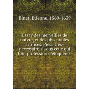   ceux qui font profession deloquence Etienne, 1569 1639 Binet Books