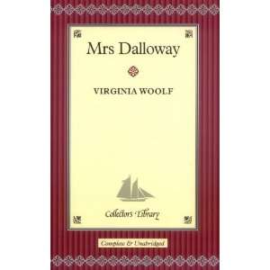   Mrs.Dalloway (Collectors Library) [Hardcover]: Virginia Woolf: Books
