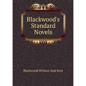    Blackwoods Standard Novels Blackwood William And Sons Books