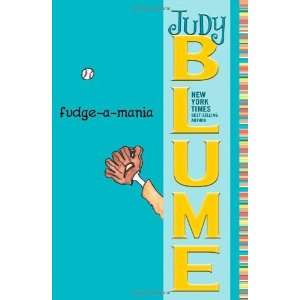  Fudge a Mania [Paperback]: Judy Blume: Books