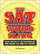 The SAT Word Slam Rhyme Your Way to a Better Vocabulary and Higher 