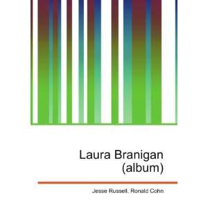  Laura Branigan (album) Ronald Cohn Jesse Russell Books