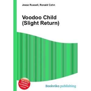 Voodoo Child (Slight Return)