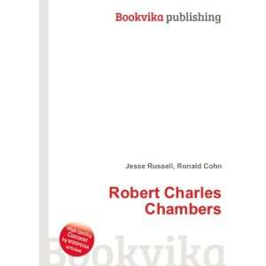  Robert Charles Chambers Ronald Cohn Jesse Russell Books