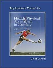 Application Manual for Health and Physical Assessment in Nursing 