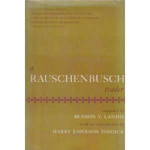   Reader Walter; Compiled By Benson Y. Land Rauschenbusch Books