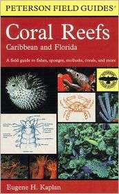 Field Guide to Coral Reefs Caribbean and Florida, (0618002111 