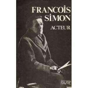  François Simon, acteur collectif Books