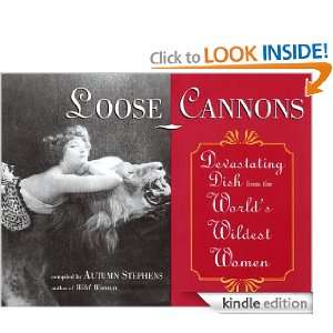Loose Cannons Devastating Dish from the Worlds Wildest Women Autumn 