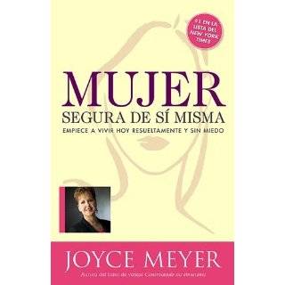 Mujer Segura De Si Misma (Spanish Edition) by Joyce Meyer ( Paperback 