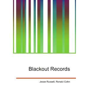 Blackout Records Ronald Cohn Jesse Russell  Books