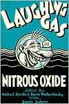 Laughing Gas Nitrous Oxide, (0914171526), Michael Sheldin, Textbooks 