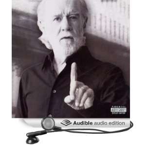    Life Is Worth Losing (Audible Audio Edition) George Carlin Books