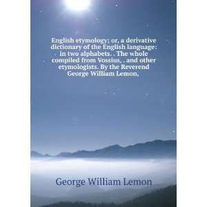  dictionary of the English language: in two alphabets. . The whole 
