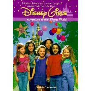  Disney Girls Adventure at Walt Disney World   Book #7 