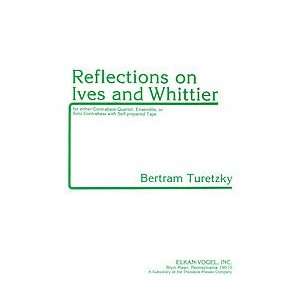  Reflections On Ives and Whittier Musical Instruments