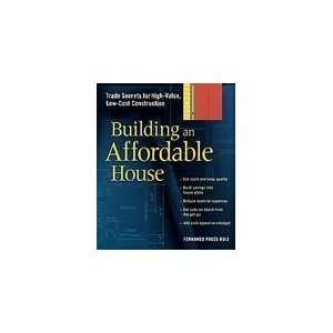 Building an Affordable House [Paperback]  N/A  Books