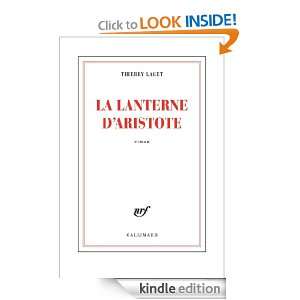 La lanterne dAristote (Blanche) (French Edition) Thierry Laget 