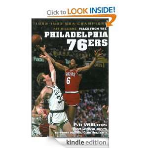 Pat Williams Tales from the Philadelphia 76ers: Williams:  
