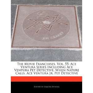 The Movie Franchises, Vol. 55 Ace Ventura Series Including Ace 