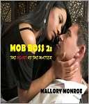 MOB BOSS 2 THE HEART OF THE Mallory Monroe