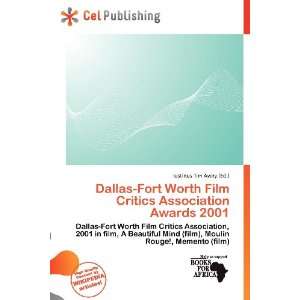  Dallas Fort Worth Film Critics Association Awards 2001 