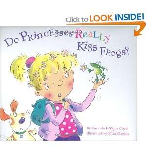   Really Kiss Frogs? [Hardcover]: Carmela LaVigna Coyle: Books