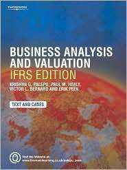 Business Analysis and Valuation Ifrs Edition   Text and Cases 
