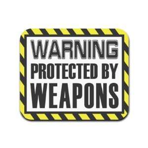  Warning Protected By Weapons Mousepad Mouse Pad: Computers 