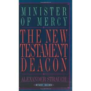   Testament Deacon (Study Guide) [Paperback] Alexander Strauch Books