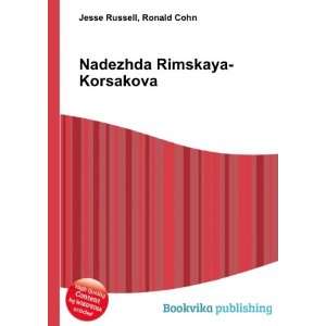  Nadezhda Rimskaya Korsakova: Ronald Cohn Jesse Russell 
