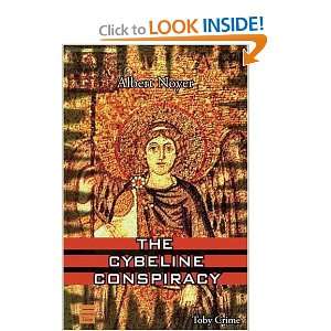  The Cybelene Conspiracy [Paperback] Albert Noyer Books