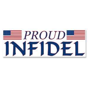  Proud Infidel w/ USA Flags Sticker 
