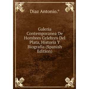   Biografia (Spanish Edition): Diaz Antonio.*:  Books