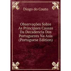   Dos Portuguezes Na Asia (Portuguese Edition) Diogo do Couto Books