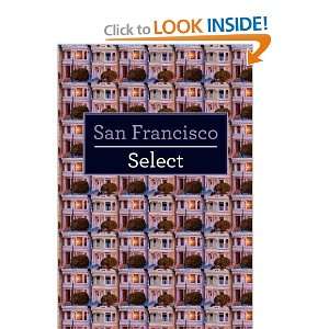  San Francisco (Select) [Paperback]: Lisa Dion: Books