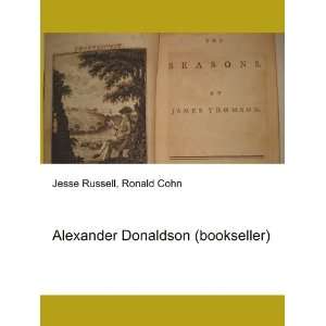    Alexander Donaldson (bookseller) Ronald Cohn Jesse Russell Books