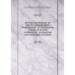    prospectus and catalogue of plates Eadweard Muybridge Books