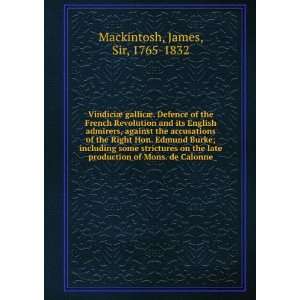   of Mons. de Calonne: James, Sir, 1765 1832 Mackintosh: Books