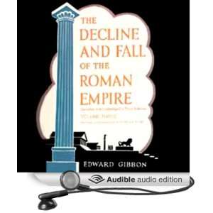   Volume 3 (Audible Audio Edition) Edward Gibbon, Bernard Mayes Books